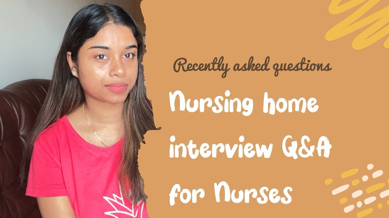 Nursing home interview questions for nurses,my experience for recent interview.#ireland