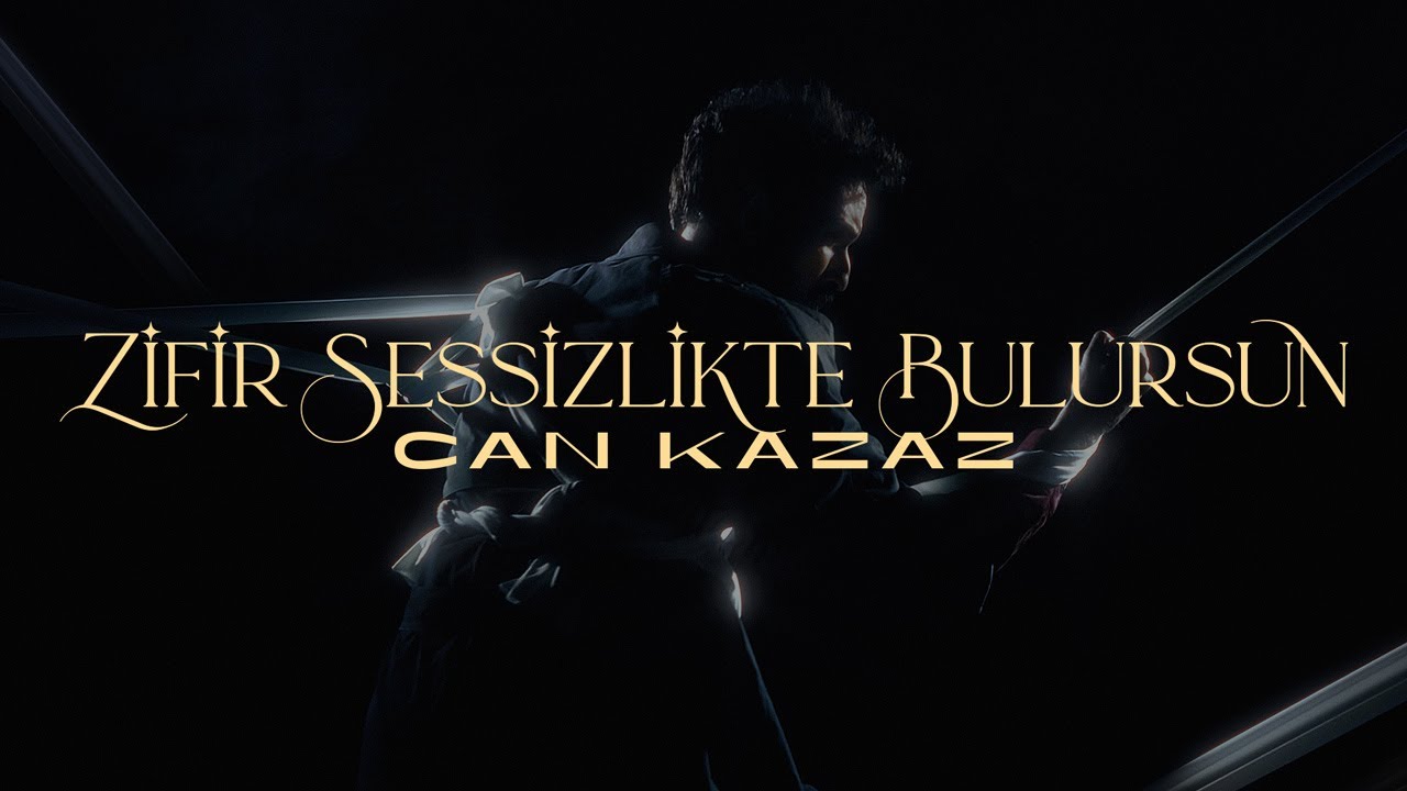 Can Kazaz - Zifir Sessizlikte Bulursun (Official Music Video)