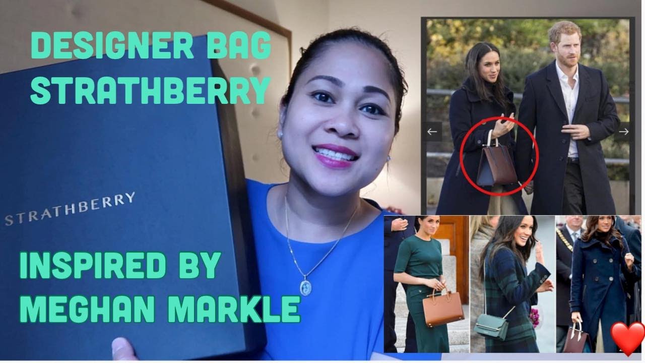 UNBOXING MY FIRST STRATHBERRY LUXURY DESIGNER BAG YEAR 2022 INSPIRED BY MEGHAN MARKLE