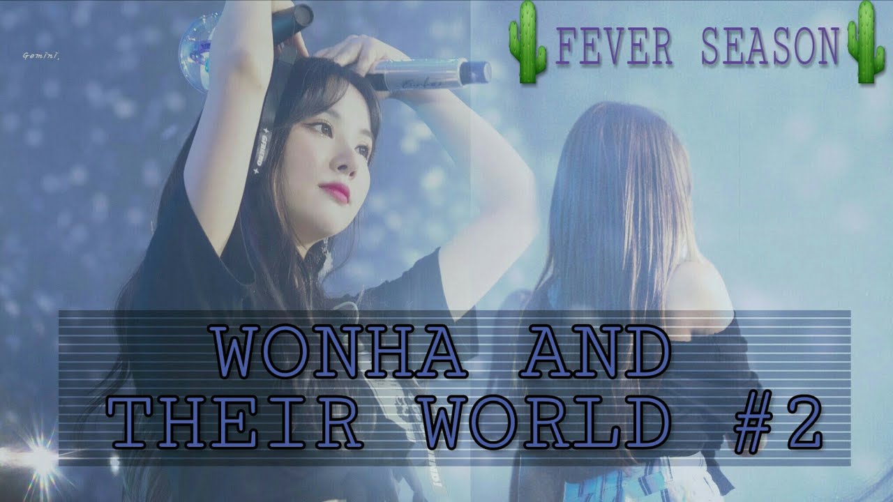 WONHA and their WORLD #2