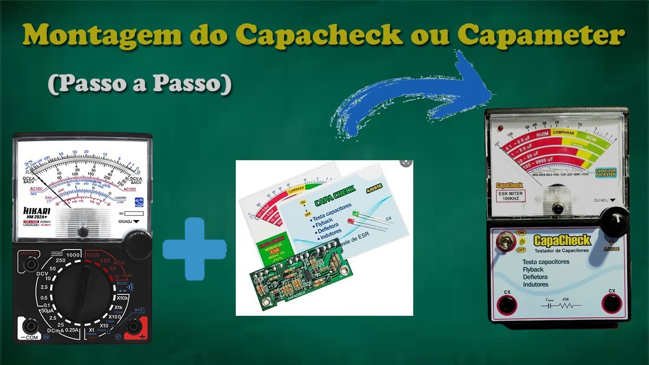Aprenda Passo a Passo Como Montar Um Capacheck / Capameter (Indispensável em sua Bancada)