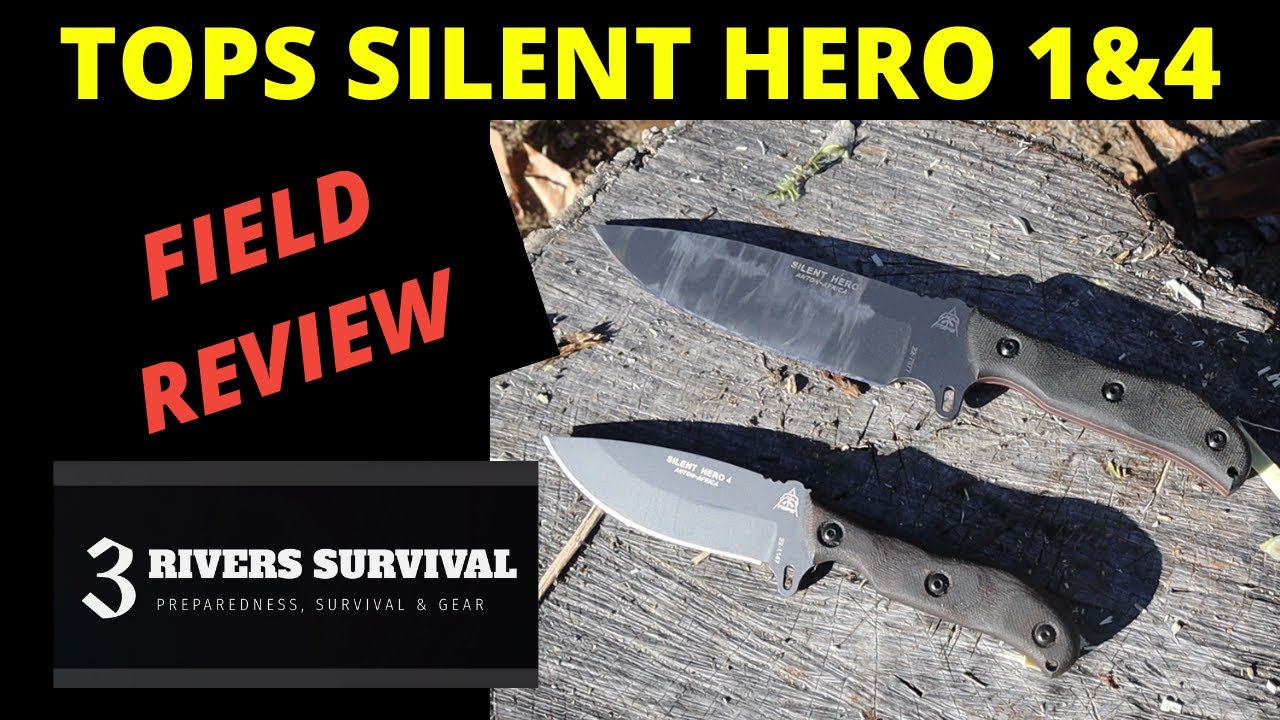 TOPS KNIVES - The Silent Hero 1 and 4 Field Review