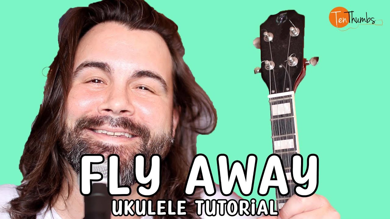 Lenny Kravitz - Fly Away - Ukulele Tutorial