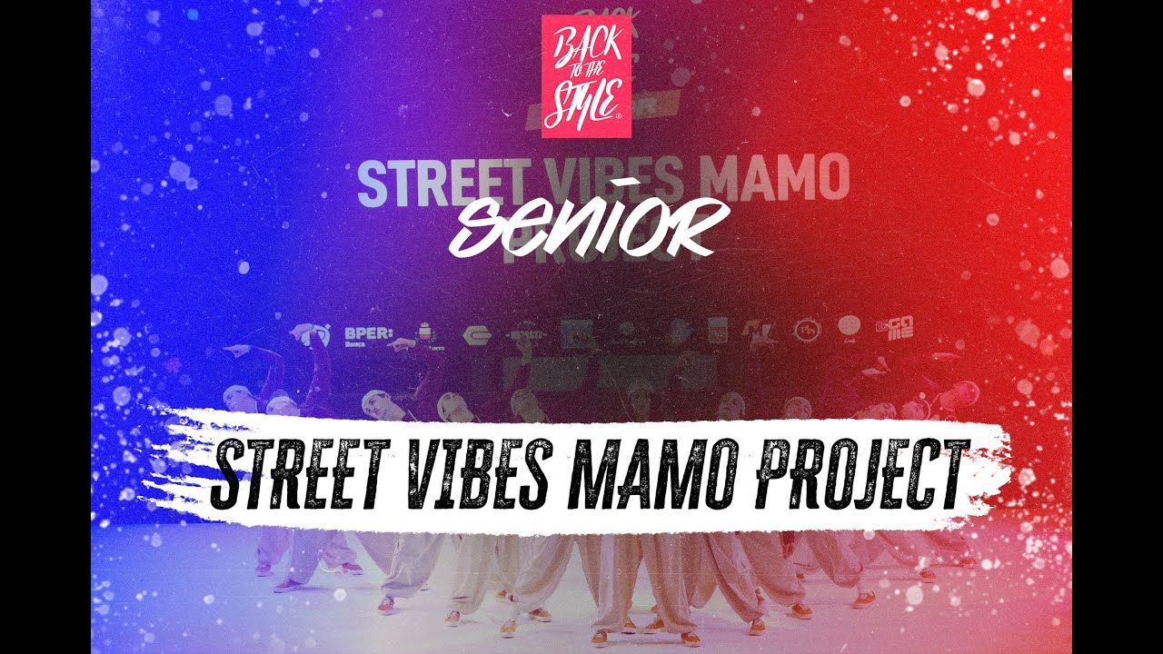 BTS 2023 \\ Choreo Contest Senior • STREET VIBES MAMO PROJECT