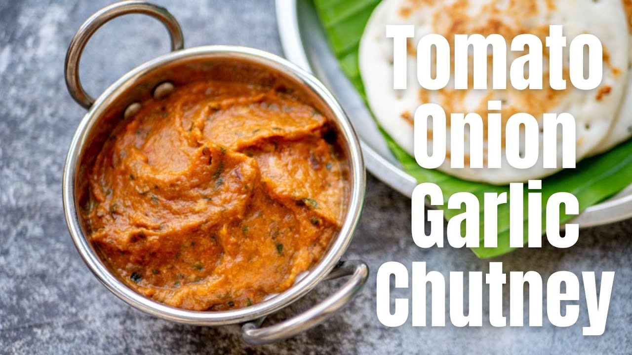Onion Tomato Garlic Chutney | Easy 10 Minute 10 Ingredient Chutney | Beginner Friendly Recipe