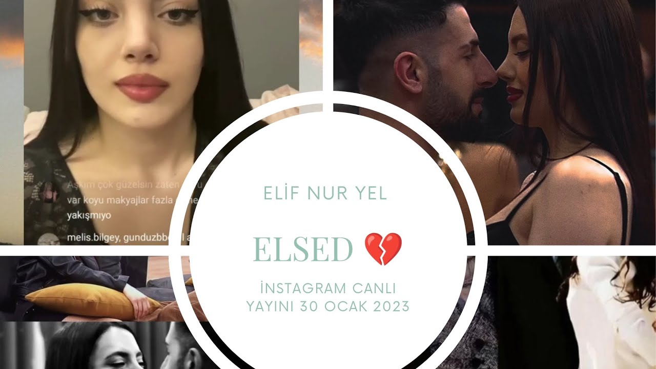 Kısmetse Olur Aşkın Gücü Gelin Adayı Elif Nur Yel İnstagram Canlı Yayını 30 Ocak 2023 #elsed 💔