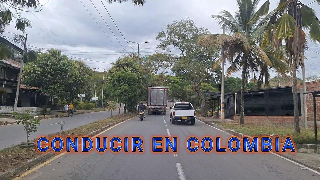 ASI ES CONDUCIR POR COLOMBIA