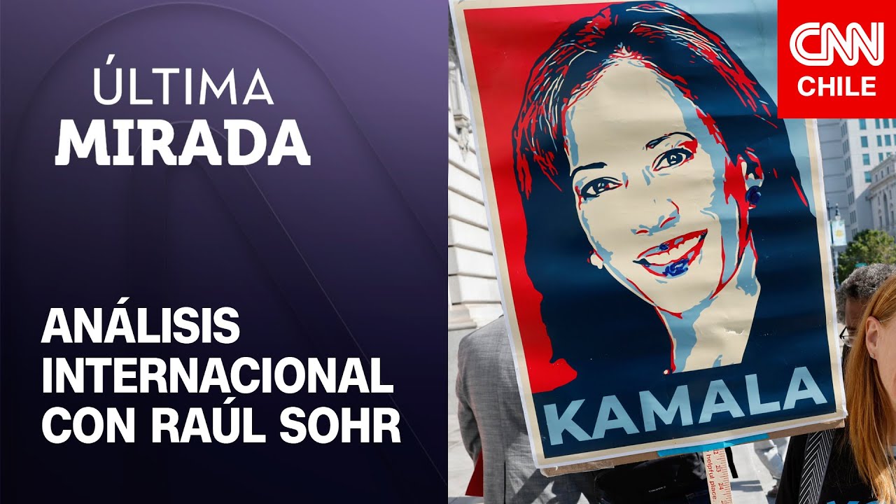 Raúl Sohr analiza la reconfigurada llegada de Kamala Harris a la candidatura presidencial de EE.UU.