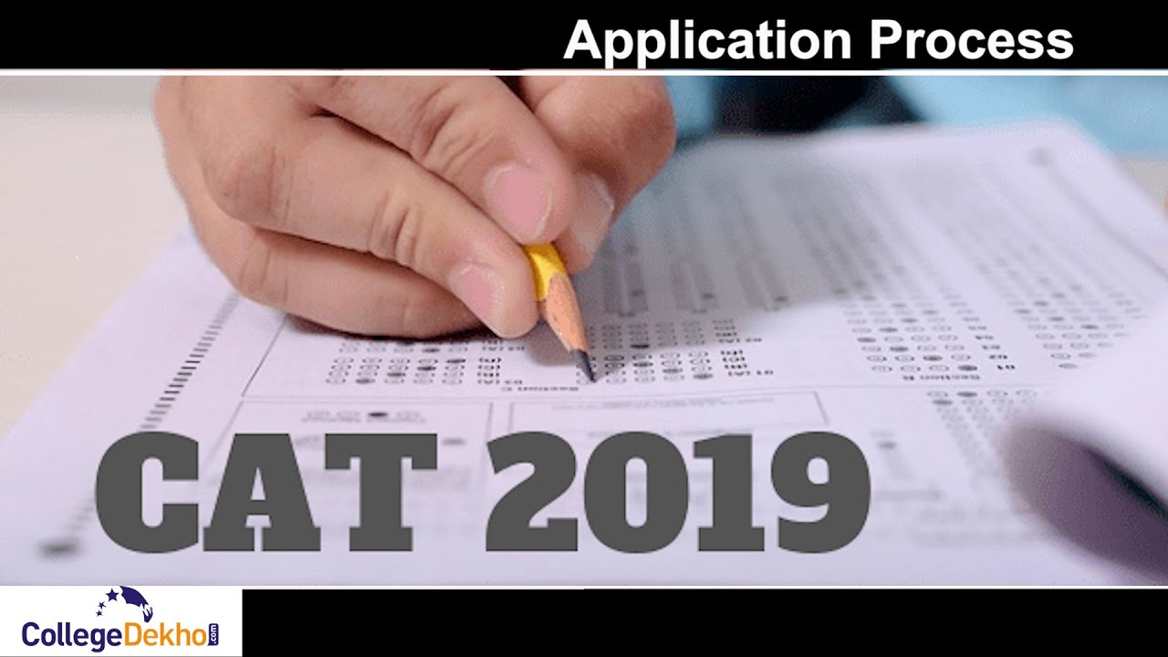CAT 2019 FORM FILLING (2019)