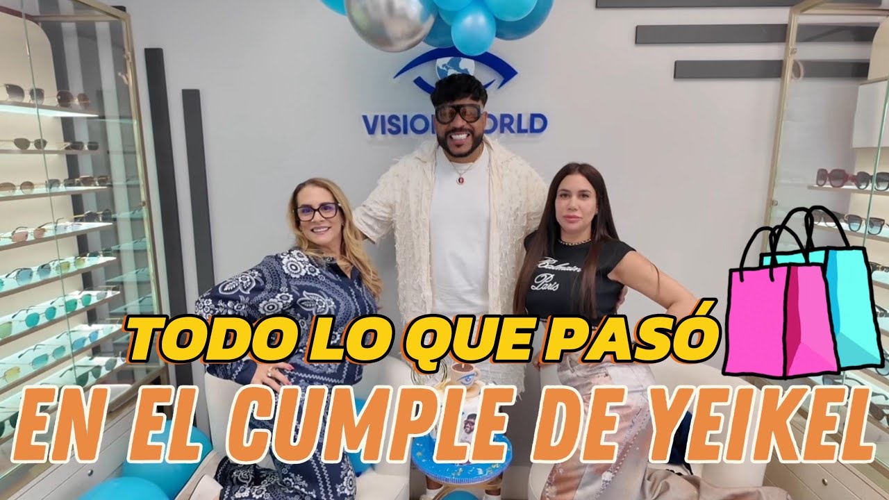 Todo lo que paso en el cumple de yeikel 😘❤️🥂🎁💐
