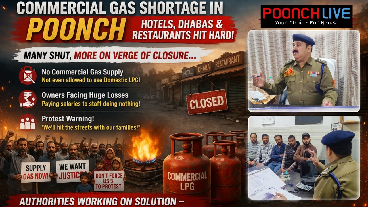 Poonch Businesses Suffer as Commercial Gas Runs Out