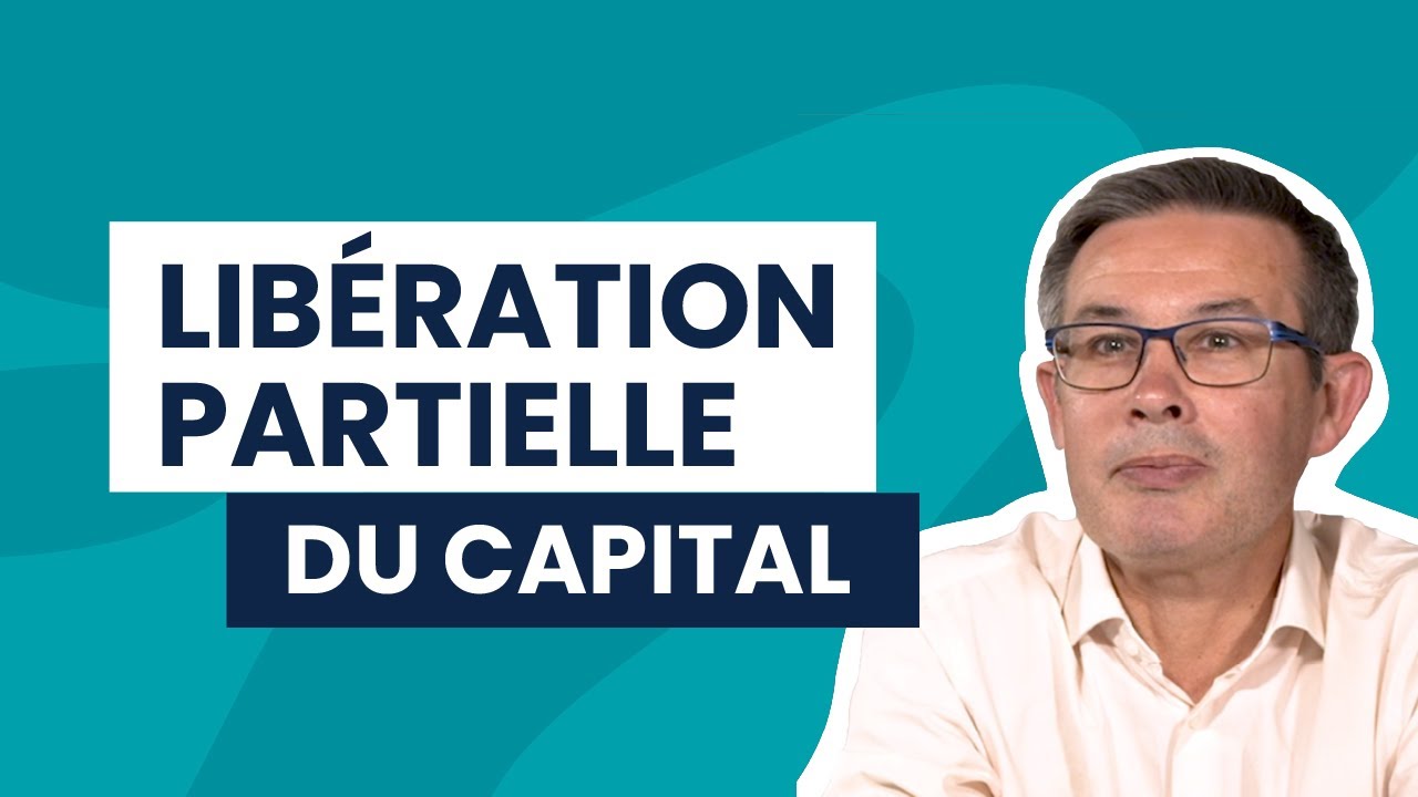 Libération capital SAS : avantages et inconvénients de la libération partielle ?