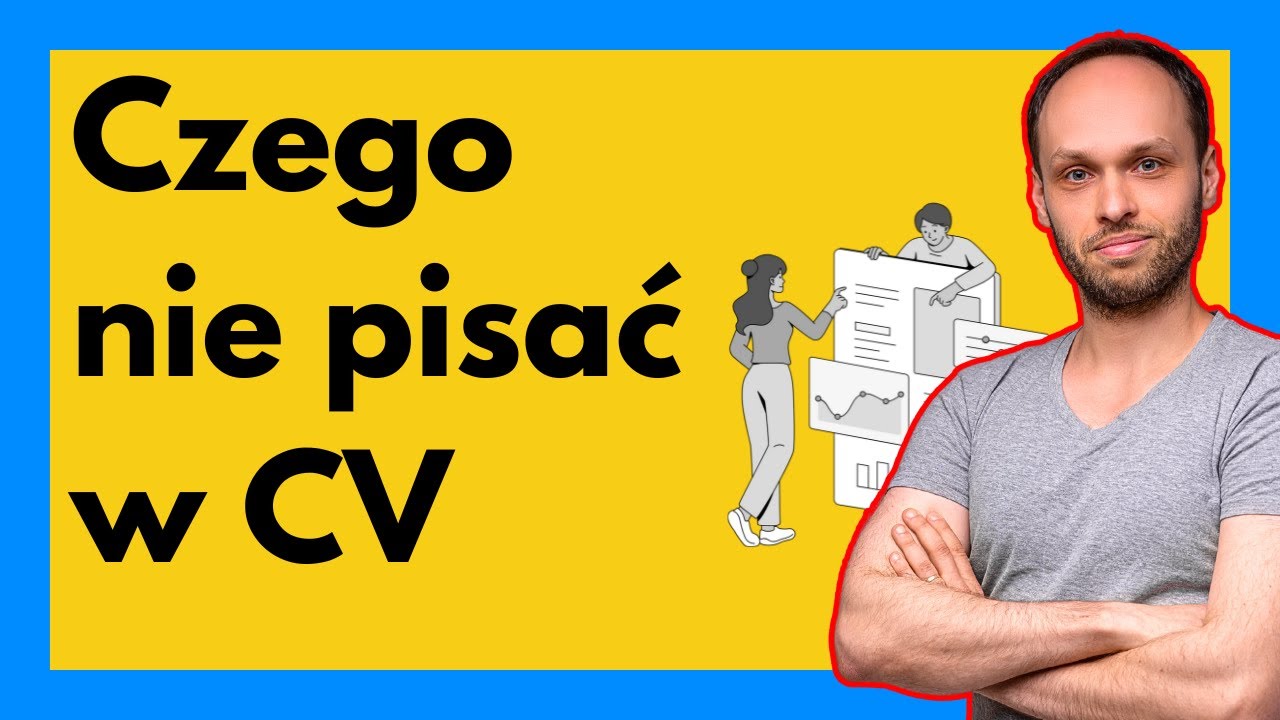 Czego nie pisać w CV | Błędy w CV przez które nie masz pracy