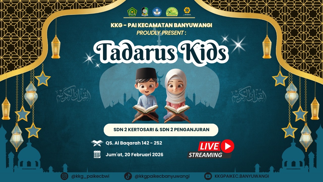 Tadarus Kids | 2 Ramadhan | KKG PAI Kota Banyuwangi | Q.S. Al Baqoroh : 142 -252