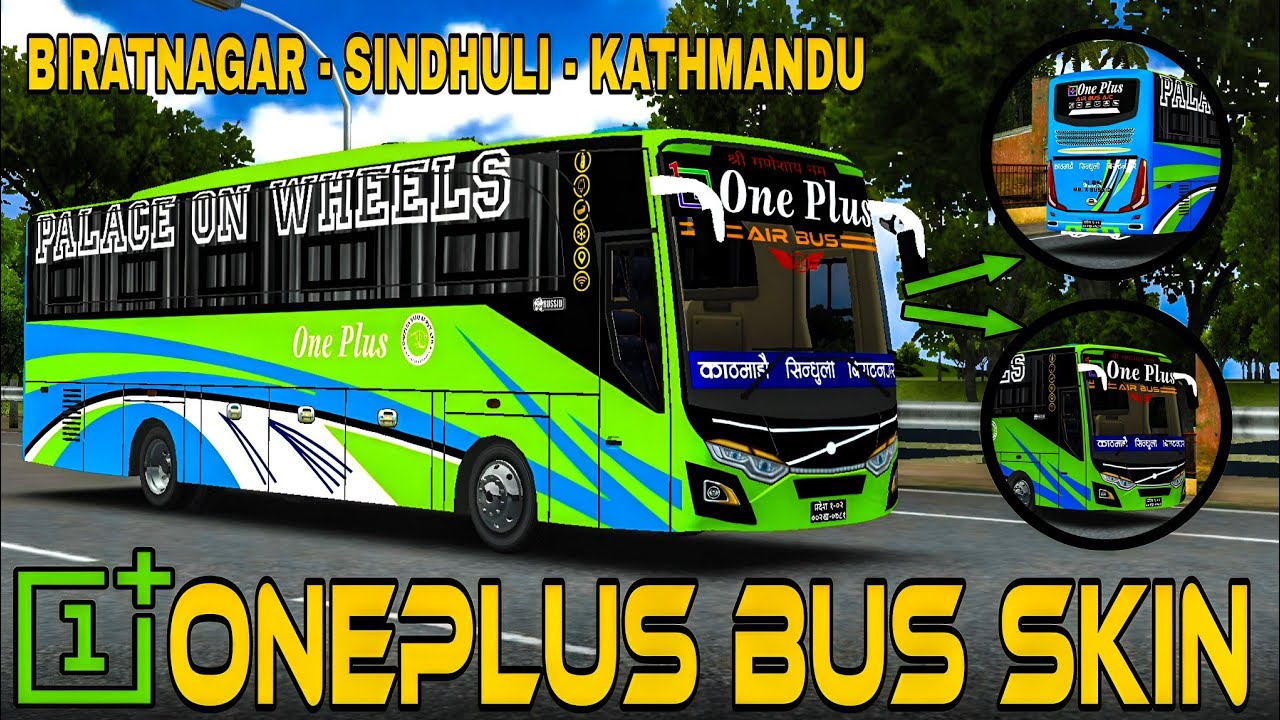 ONEPLUS BUS SKIN || BIRATNAGAR - SINDHULI - KATHMANDU || MR. X BUSSID 