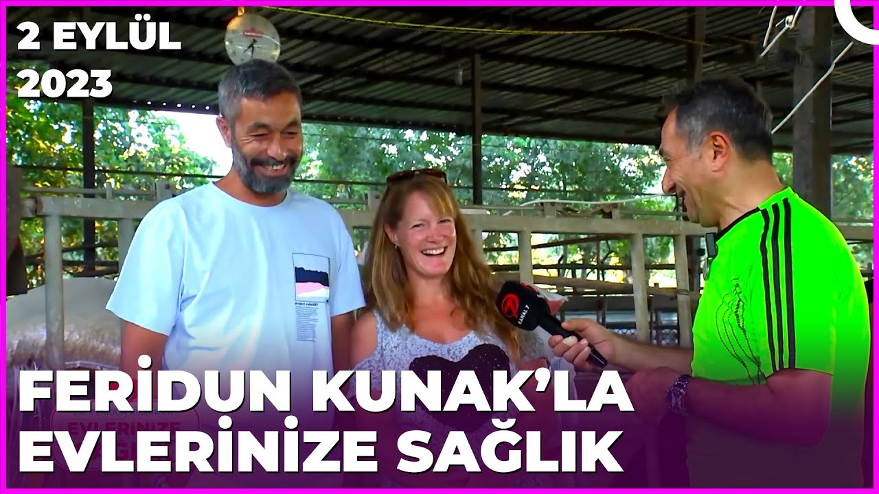 Dr. Feridun Kunak’la Evlerinize Sağlık | 2 Eylül 2023