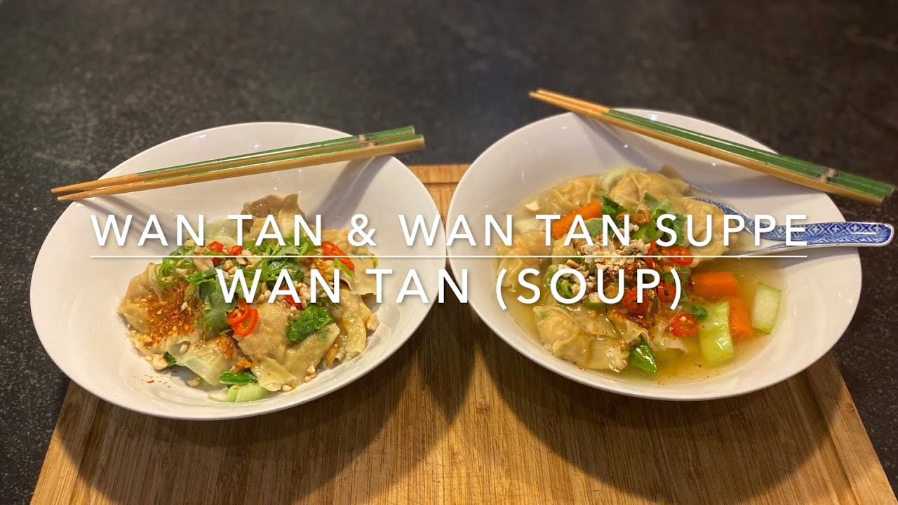 Köstliche Wan Tan (Suppe) / Delicious wan tan (soup)