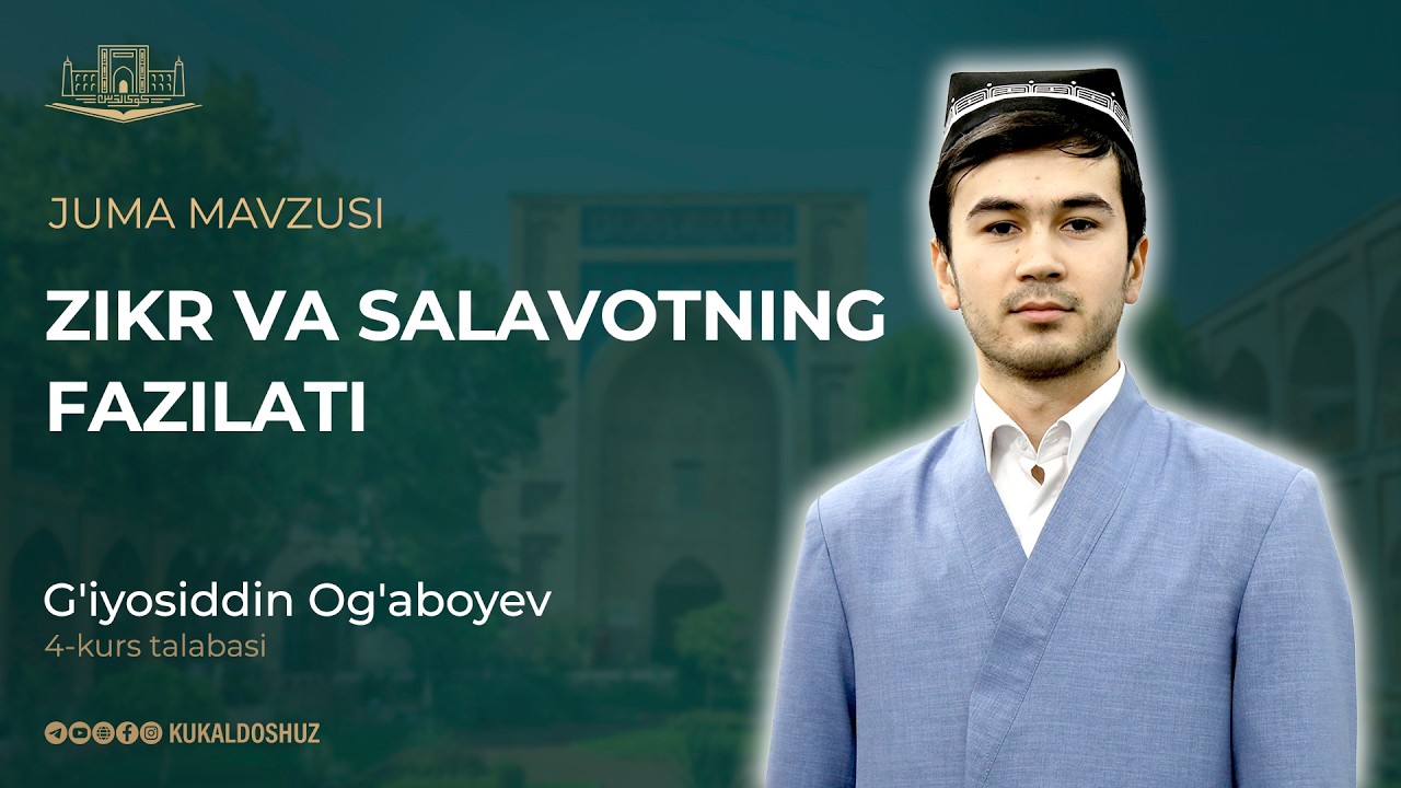 ZIKR VA SALAVOTNING FAZILATI