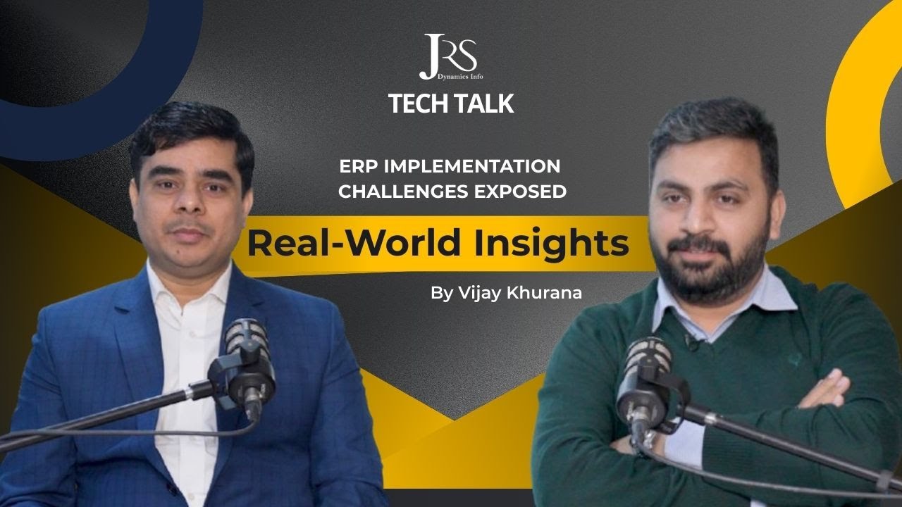 ERP Implementation Challenges EXPOSED | Real-World Insights by Vijay Khurana | JRS Tech Talk
