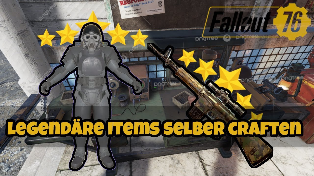 [OUTDATED] - LEGENDÄRE WAFFEN UND RÜSTUNGEN SELBER CRAFTEN - Fallout 76 - Deutsch