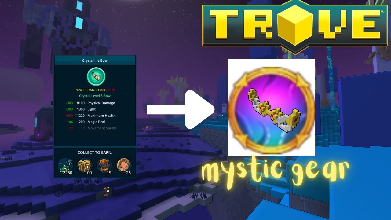 Trove: How To Get Crystal 5 and Mystic Gear