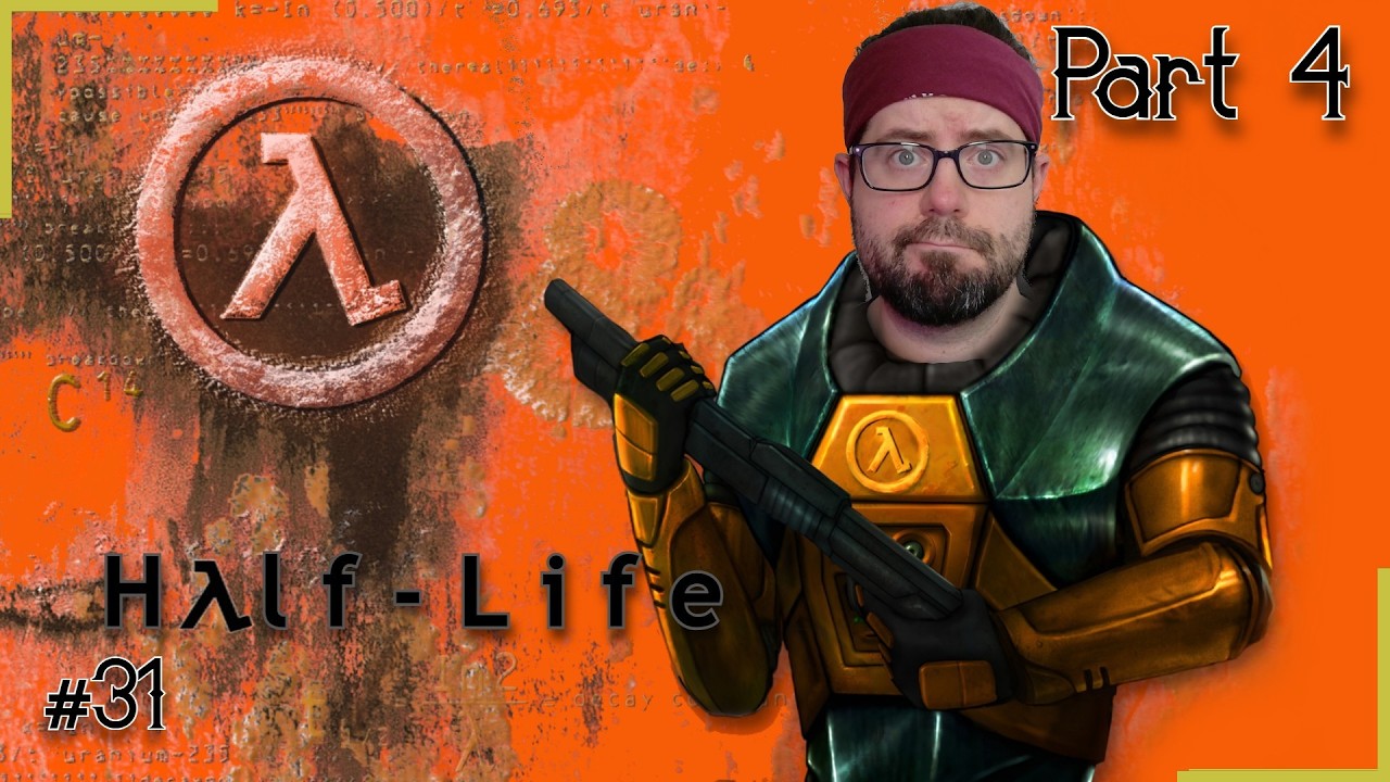 Lambda Team or Bust | Half-Life 1 Pt. 4