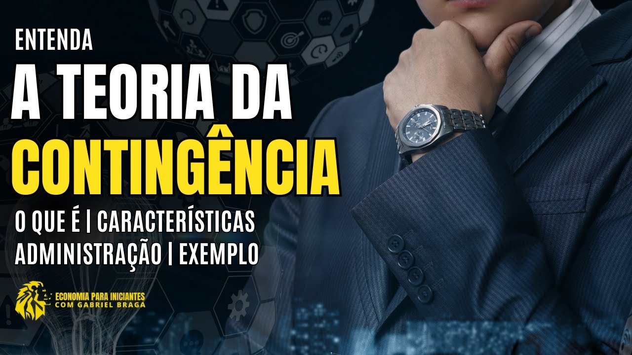 TEORIA DA CONTING&Ecirc;NCIA | Abordagem Contingencial | Administra&ccedil;&atilde;o