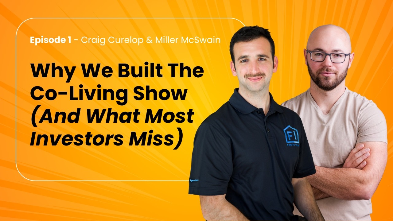 Why We Built The Co-Living Show (And What Most Investors Miss)