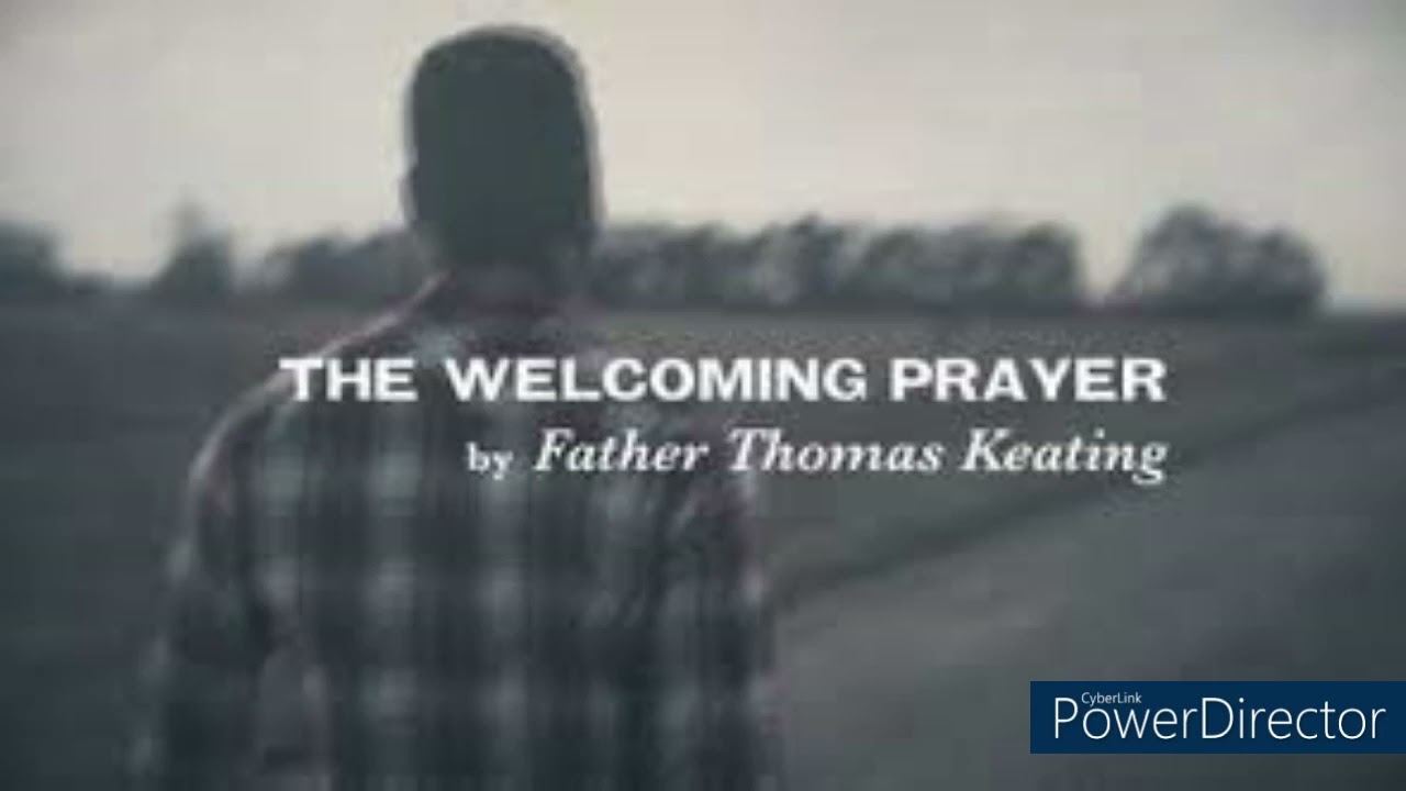 C4C - The Welcoming Prayer - Christian Meditation