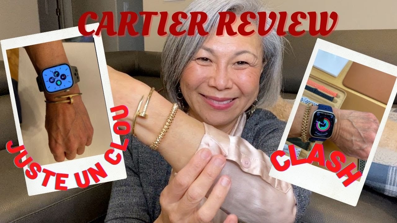 💎Cartier Bracelets Review / Clash and Juste Un Clou / Pros and Cons / What of Dupes?
