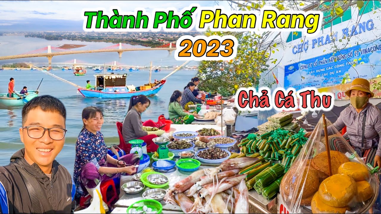 Cửa Biển Lớn Nhất Phan Rang | Chợ Phan Rang Bán Nhiều Đặc Sản Ninh Thuận