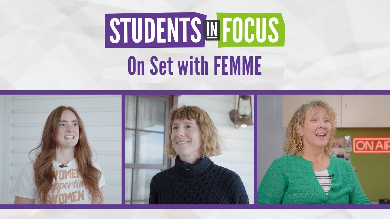 On Set with FEMME | Students in Focus