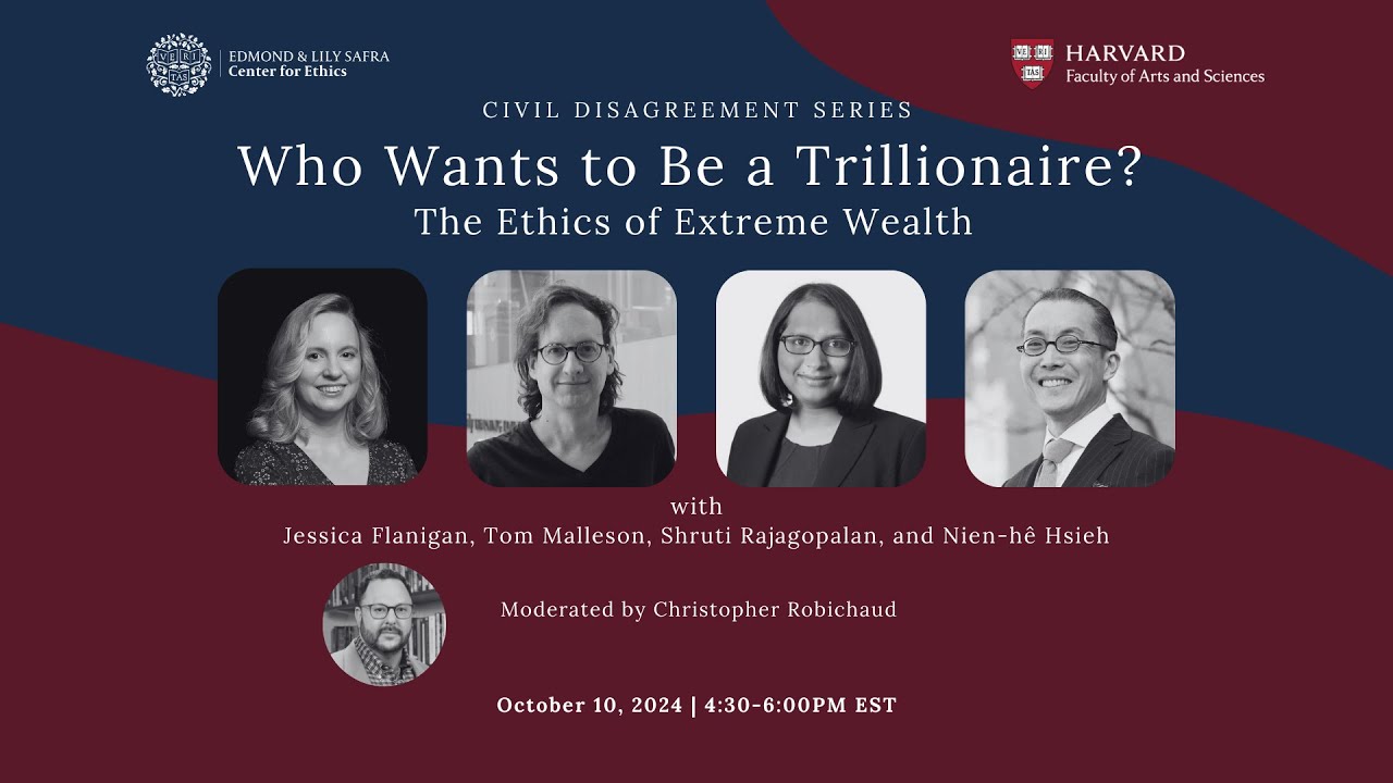 Civil Disagreement Series: Who Wants to Be a Trillionaire? The Ethics of Extreme Wealth