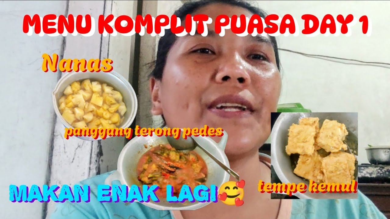 MAKAN ENAK LAGI‼️ MENU KOMPLIT PUASA DAY 1‼️ BUAT ES NANAS SEGEEERRR 🥰🥰