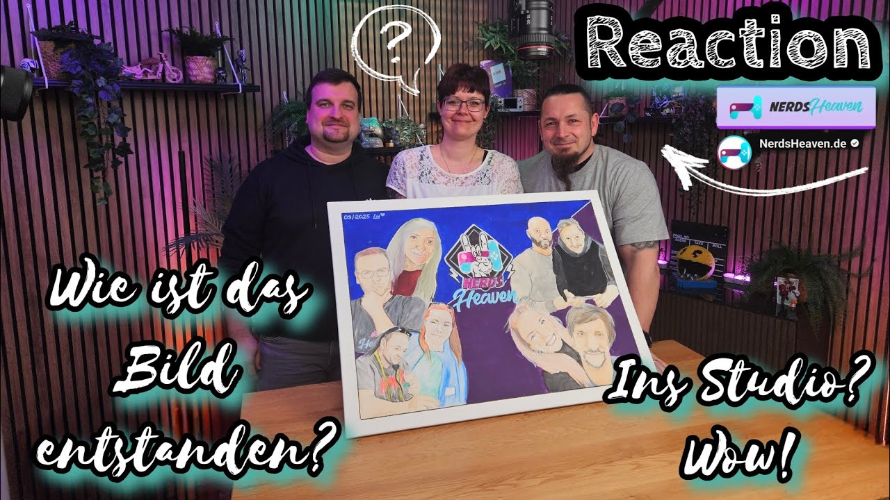 NerdsHeaven.de  zeichnen? Persönliche Übergabe? Wie haben sie reagiert? Ins Studio? Wow! DANKE