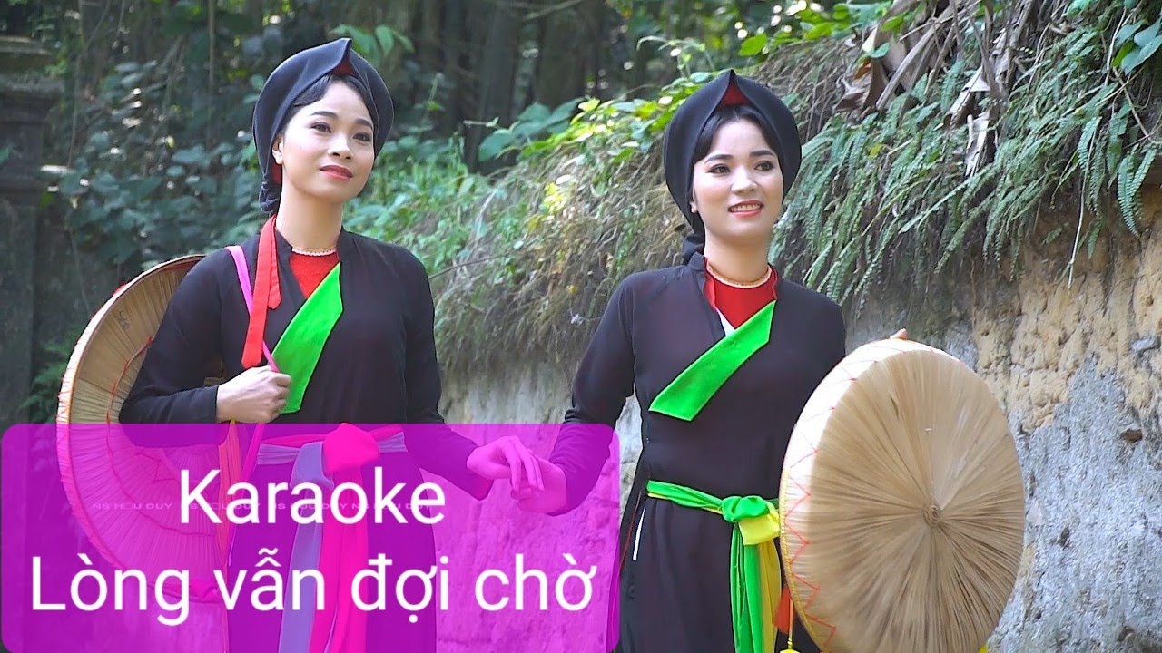 Karaoke | Lòng vẫn đợi chờ - Quan họ Bắc Ninh