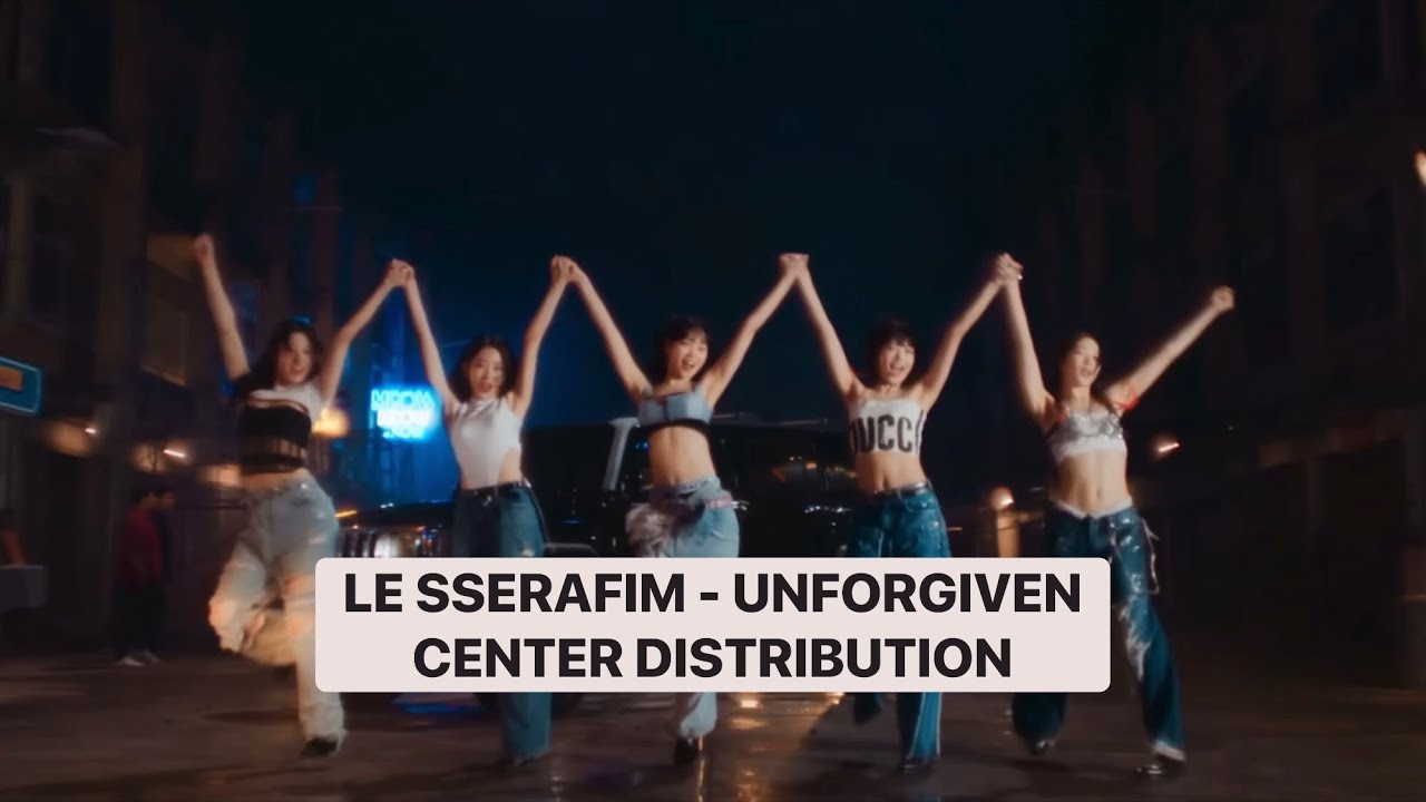 LE SSERAFIM - UNFORGIVEN - CENTER DISTRIBUTION