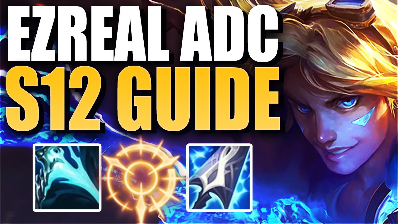 The only Ezreal guide you'll need in Season 12