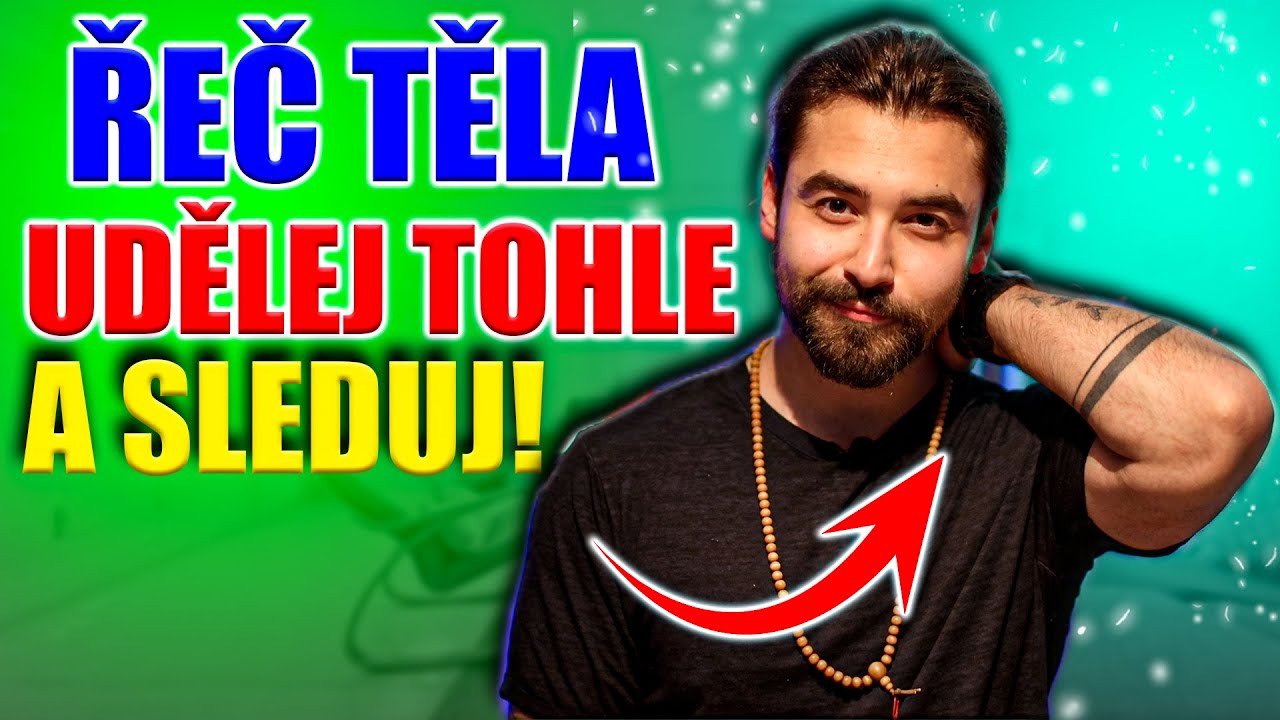 JAK SPRÁVNĚ FLIRTOVAT - ŘEČ TĚLA