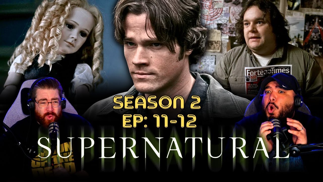 Supernatural 2x11 & 2x12 REACTION | 