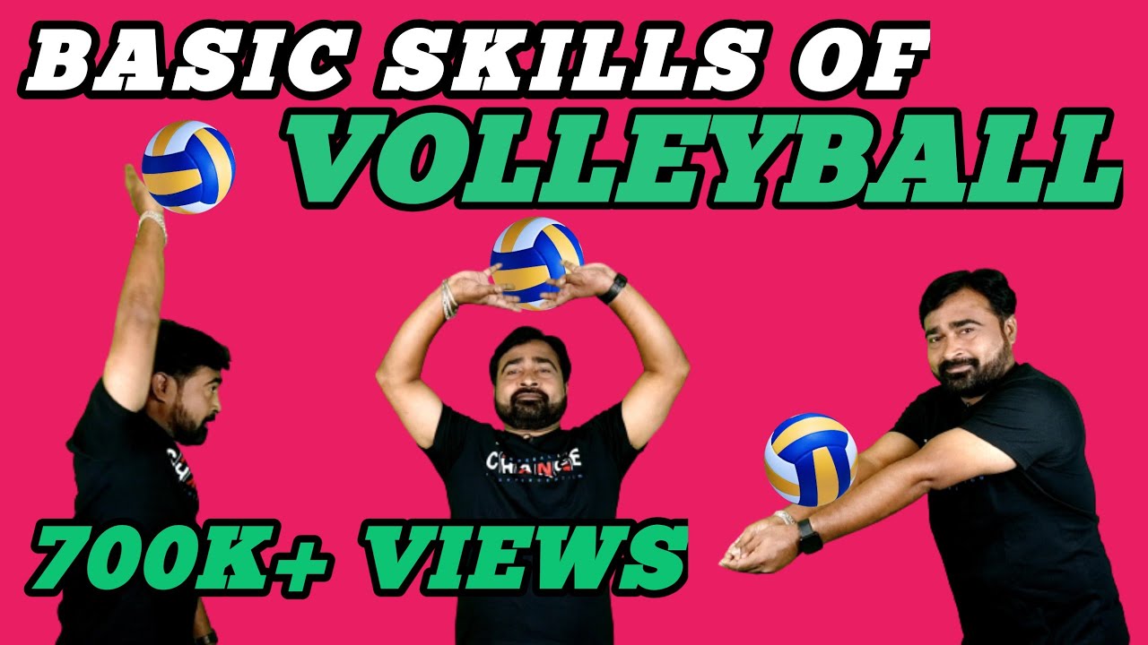 वालीबॉल के कौशल | Basic Skills In Volleyball | Basic Skills Of Volleyball | Volleyball |