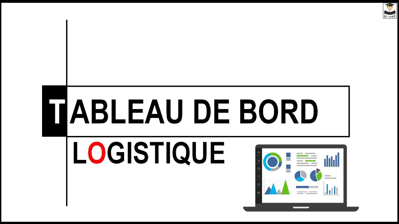 TABLEAU DE BORD LOGISTIQUE