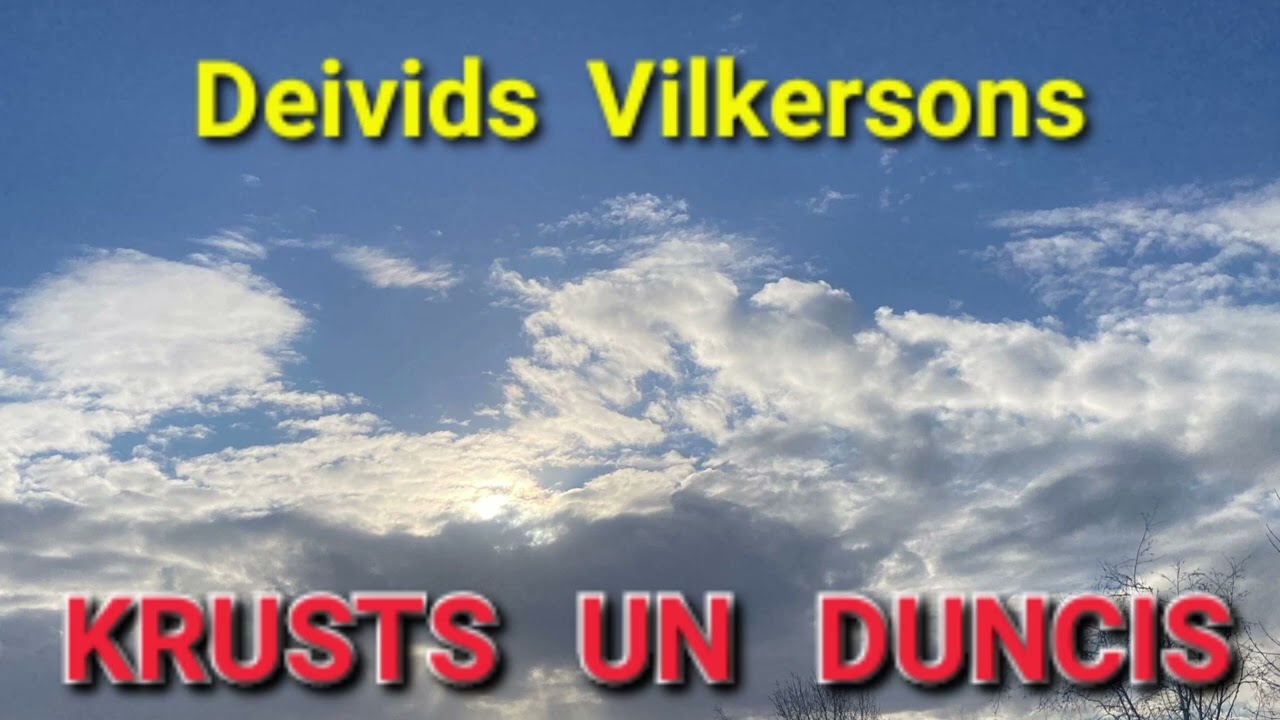 1. daļa KRUSTS UN DUNCIS (Deivids Vilkersons)