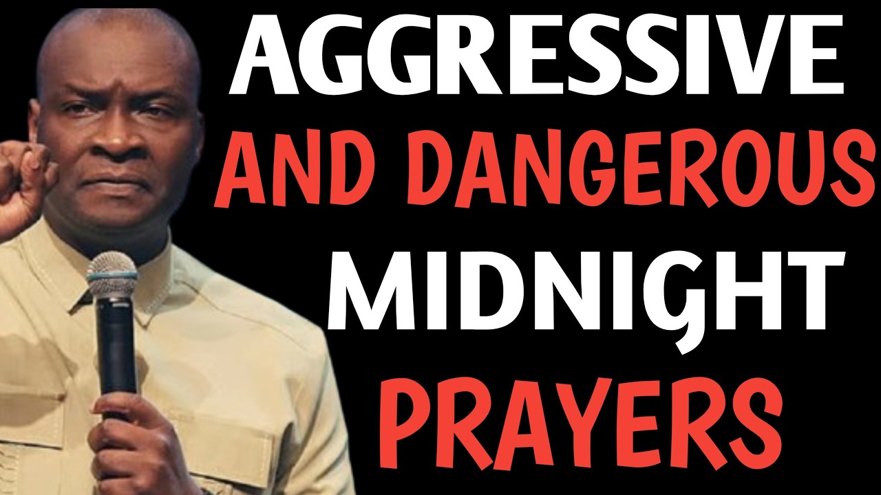 AGGRESSIVE AND DANGEROUS MIDNIGHT PRAYERS||APST JOSHUA SELMAN