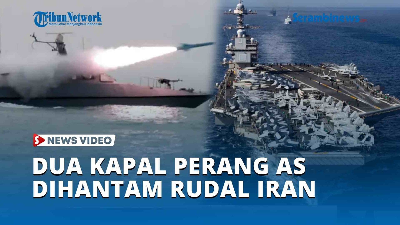 Dua Kapal Perang AS Dihantam Rudal Iran, Washington Kerahkan Kapal Nuklir Ketiga