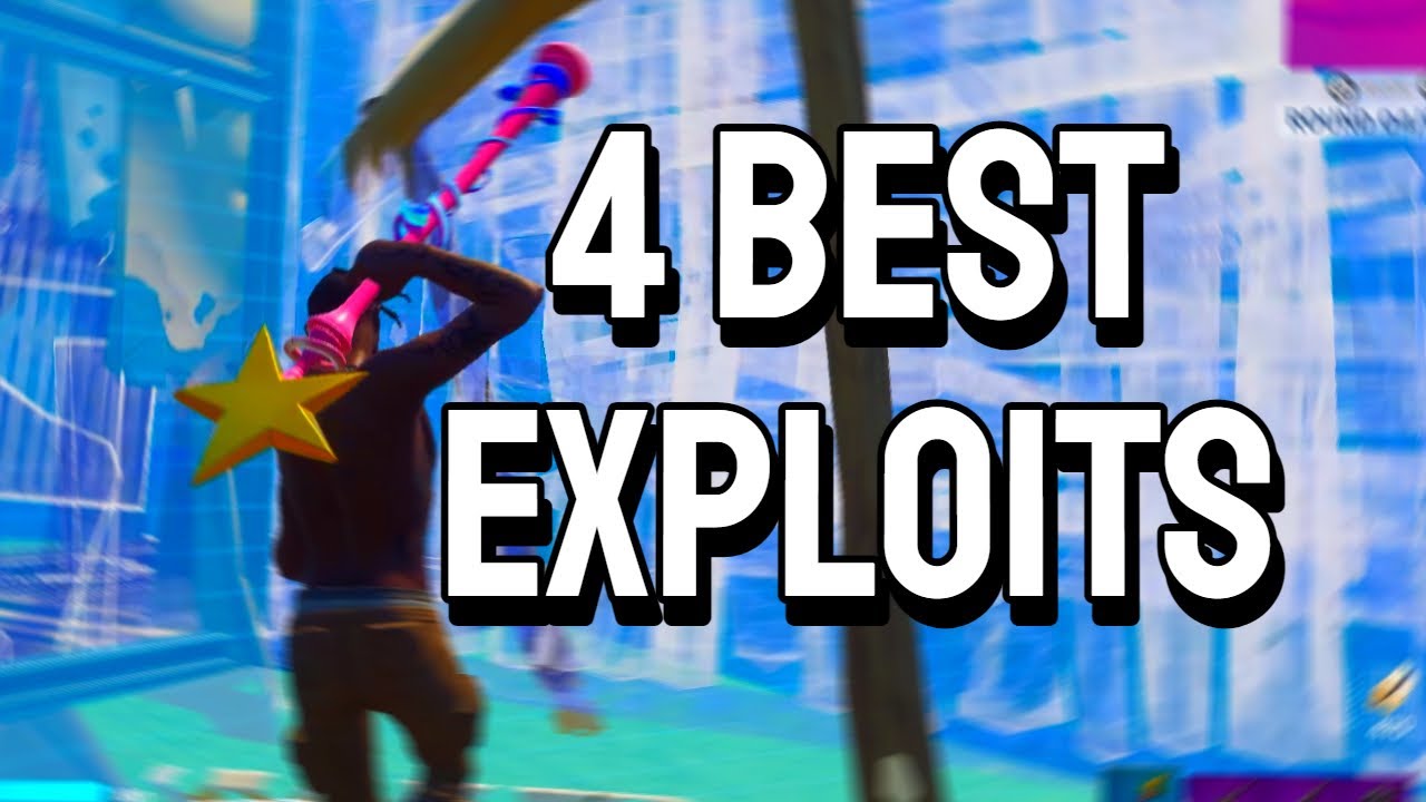 4 Best Exploits In Fortnite Season 7