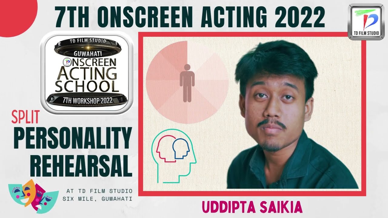 Uddipta Saikia-Split Personality Rehearsal of 7th Onscreen Acting Workshop 2022