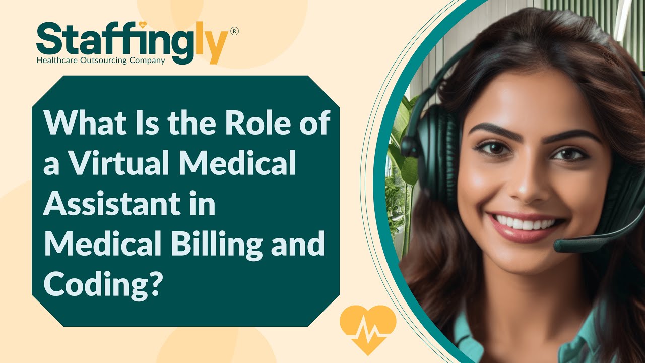 What Is the Role of a Virtual Medical Assistant in Medical Billing and Coding?