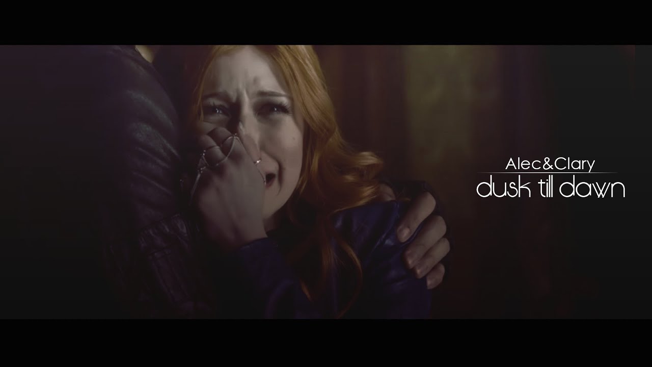 Alec and Clary - DUSK TILL DAWN [AU]