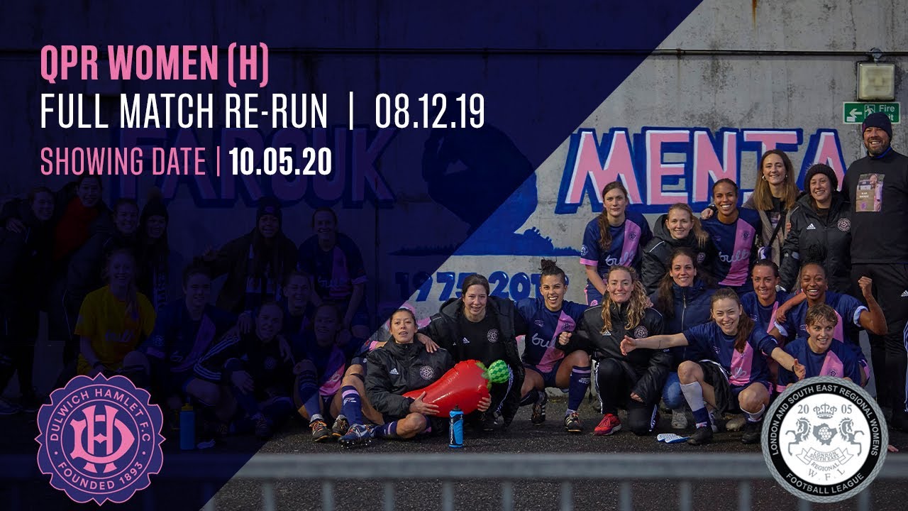 FULL MATCH: Dulwich Hamlet W v QPR Women, LSERWFL, 08/12/19